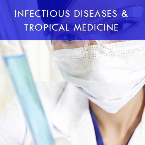 Infectious Diseases & Tropical Medicine