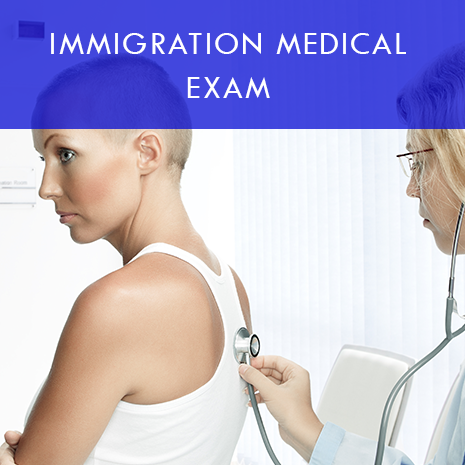 Immigration Medical Exam